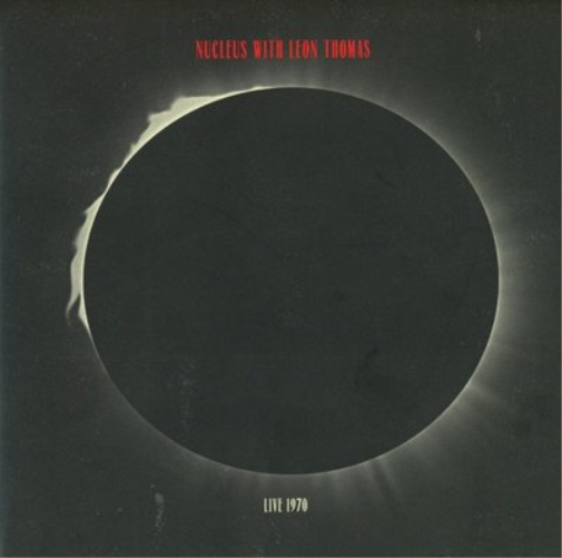 Nucleus with Leon Thomas Live 1970 (CD) Album