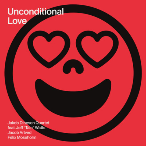 Jakob Dinesen Quartet Unconditional Love (CD) Album