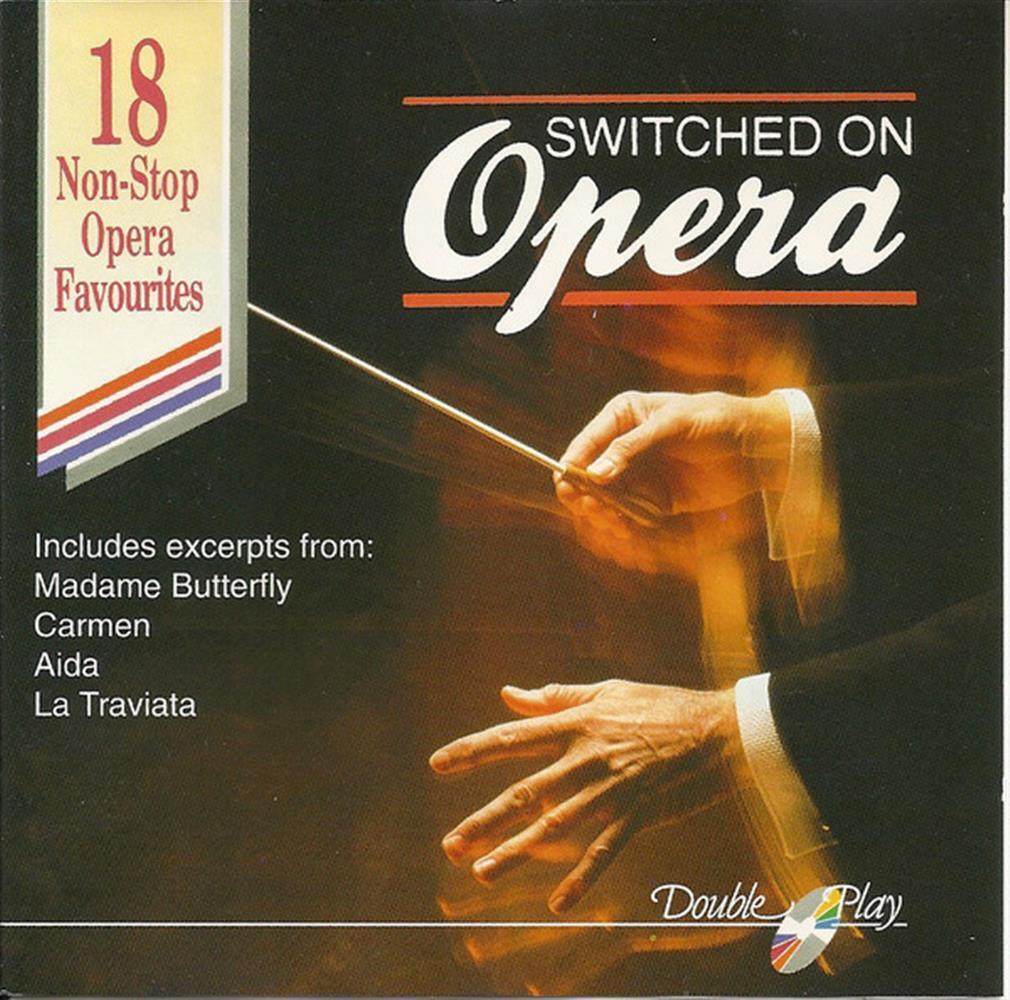 Not Found - Switched on Opera: 18 Non-Stop Opera Fav - Not Found (Audio CD)