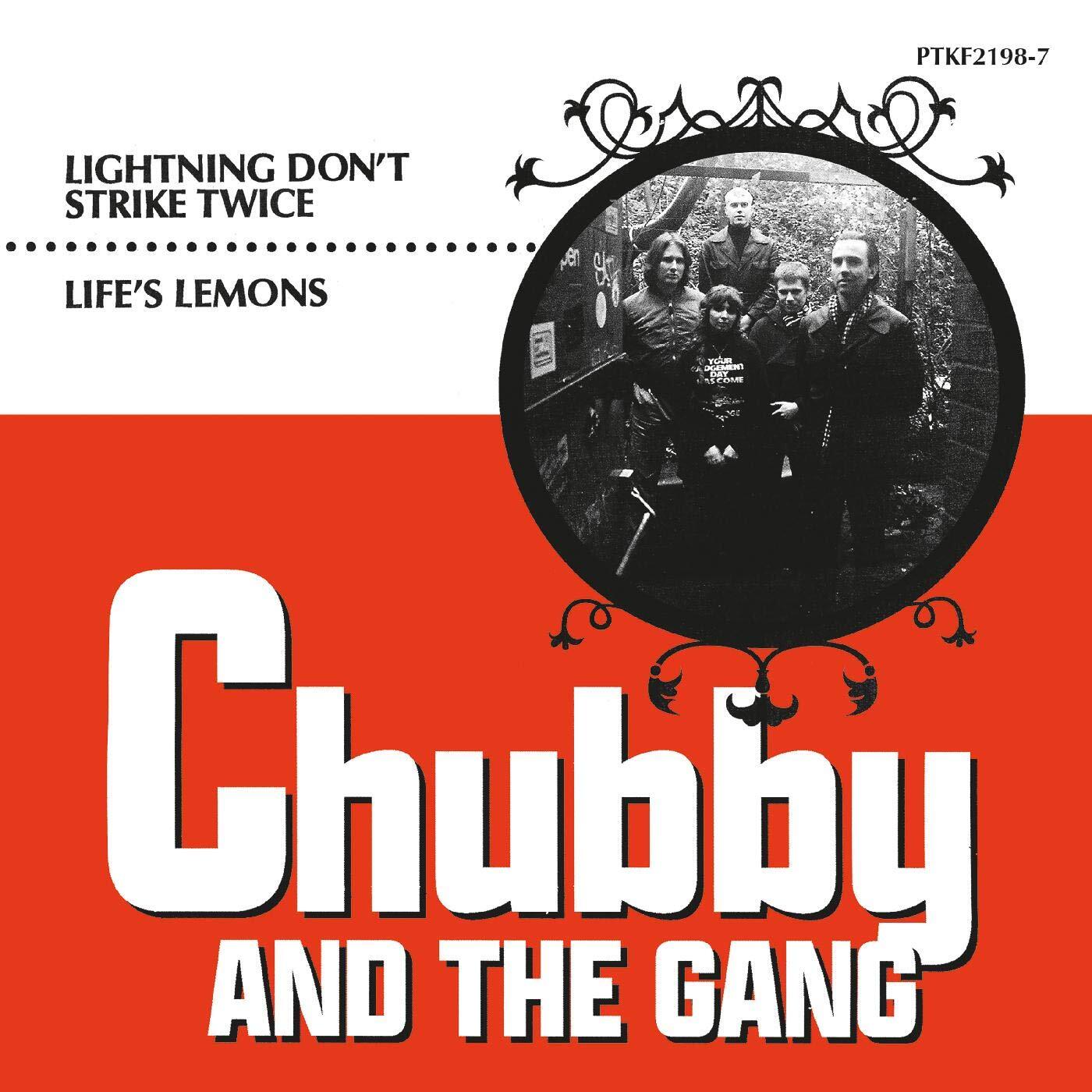 Chubby and the Gang Lightning Dont Strike Twice / Lifes Lemons (Vinyl LP)