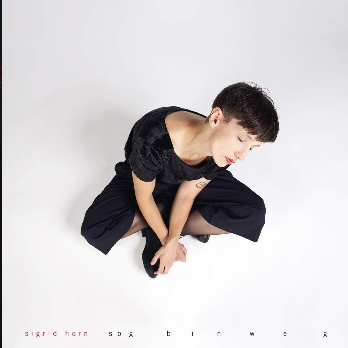 Sigrid Horn Sog I Bin Weg (Vinyl LP)