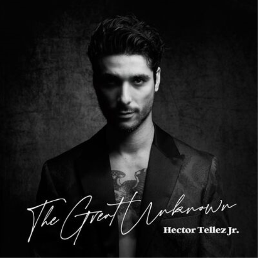 Hector Tellez Jr. The Great Unknown (CD) Album
