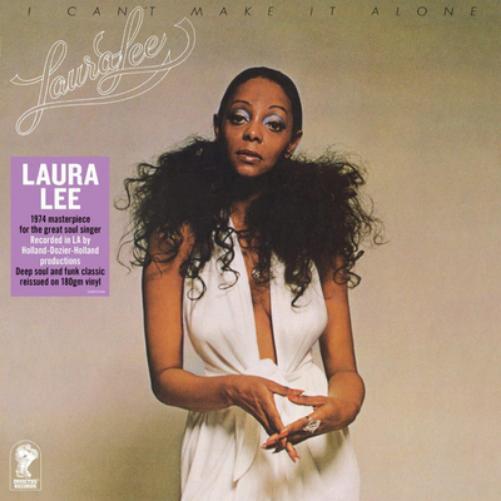 Laura Lee I Can't Make It Alone (Vinyl LP) 12" Album