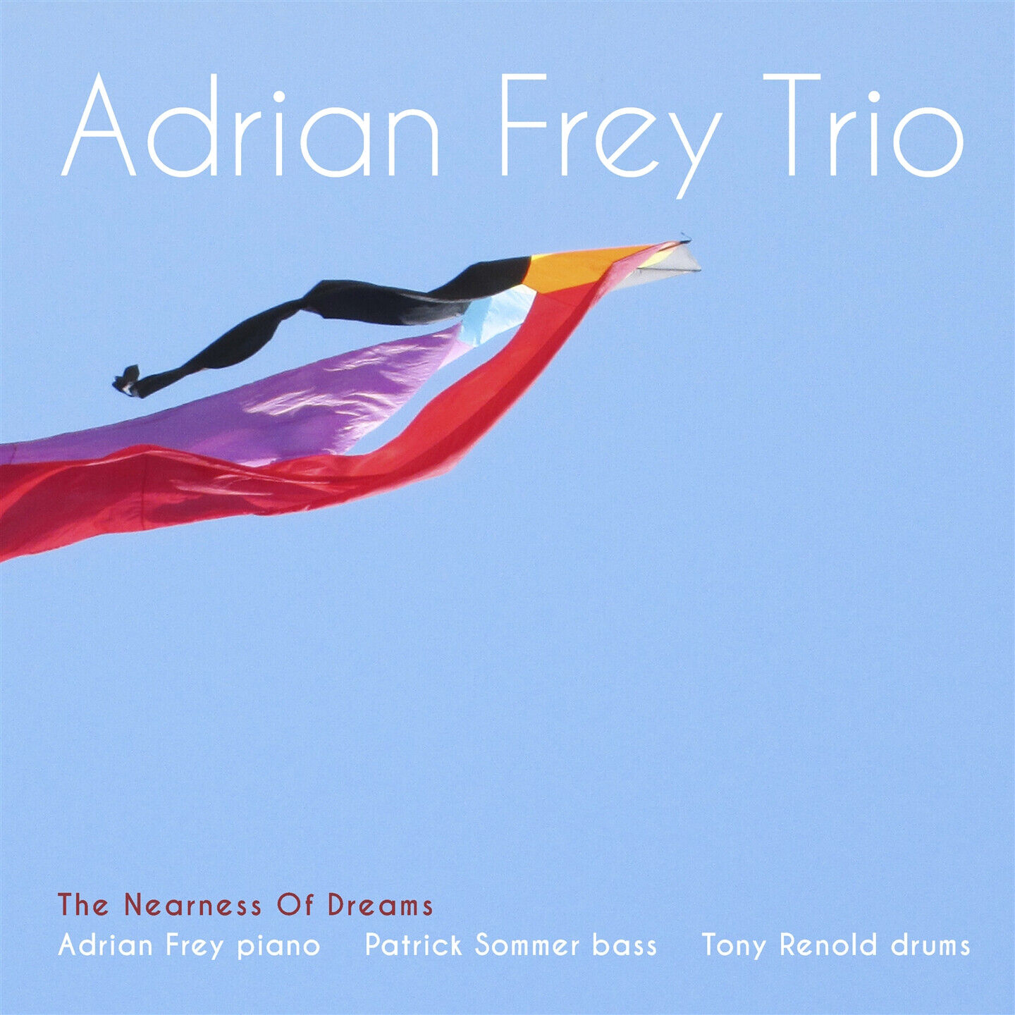 Adrian Frey - The Nearness Of Dreams