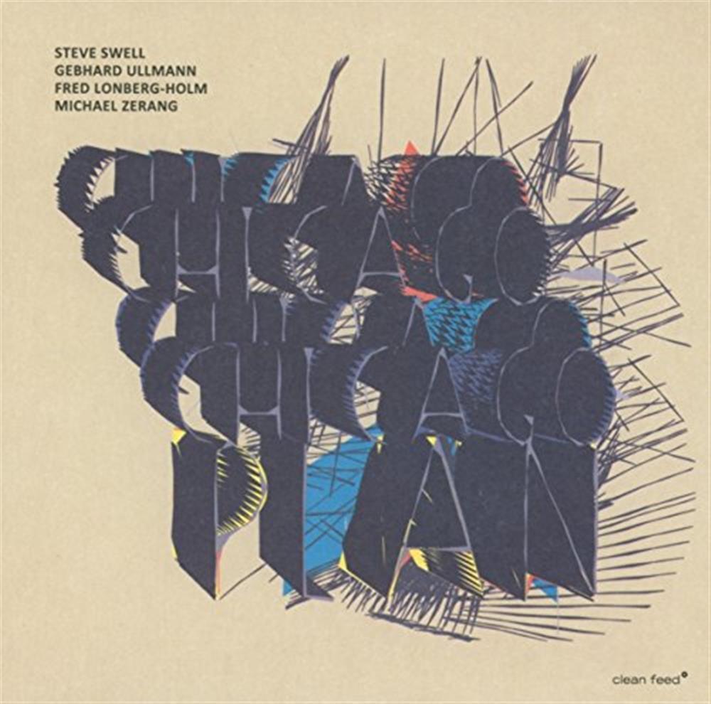 Chicago Plan - Steve Swell (Audio cd)