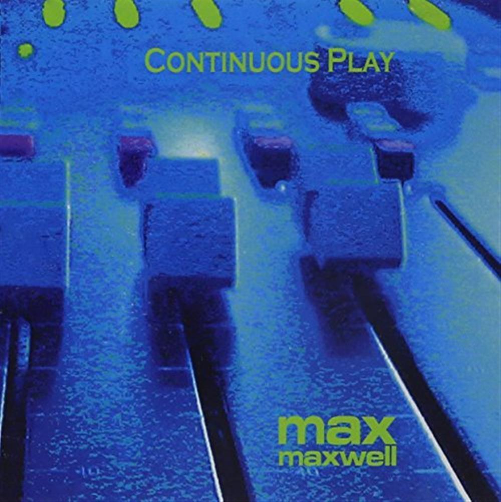 Continuous Play - Max Maxwell (Audio CD)