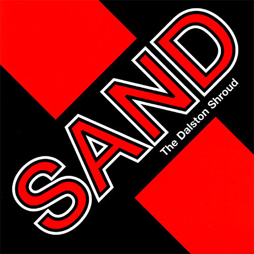 B07766C3 CD - Sand  The Dalston Shroud