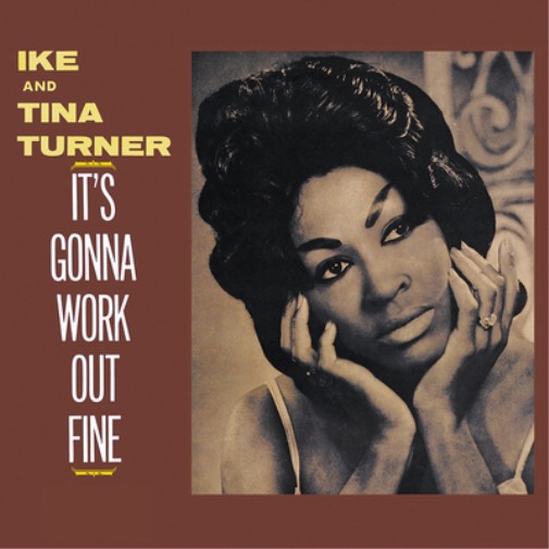 Ike and Tina Turner It's Gonna Work Out Fine (Vinyl LP) 12" Album