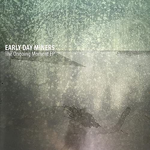 Early Day Miners Ongoing Moment EP 10 Inch Vinyl NEW