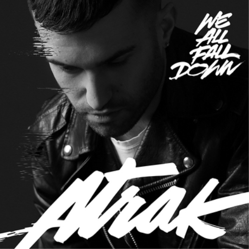 A-Trak We All Fall Down (Vinyl LP) Limited  7" Single