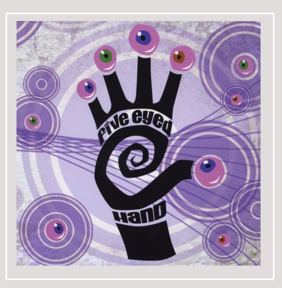 Five Eyed Hand Five Eyed Hand (CD)