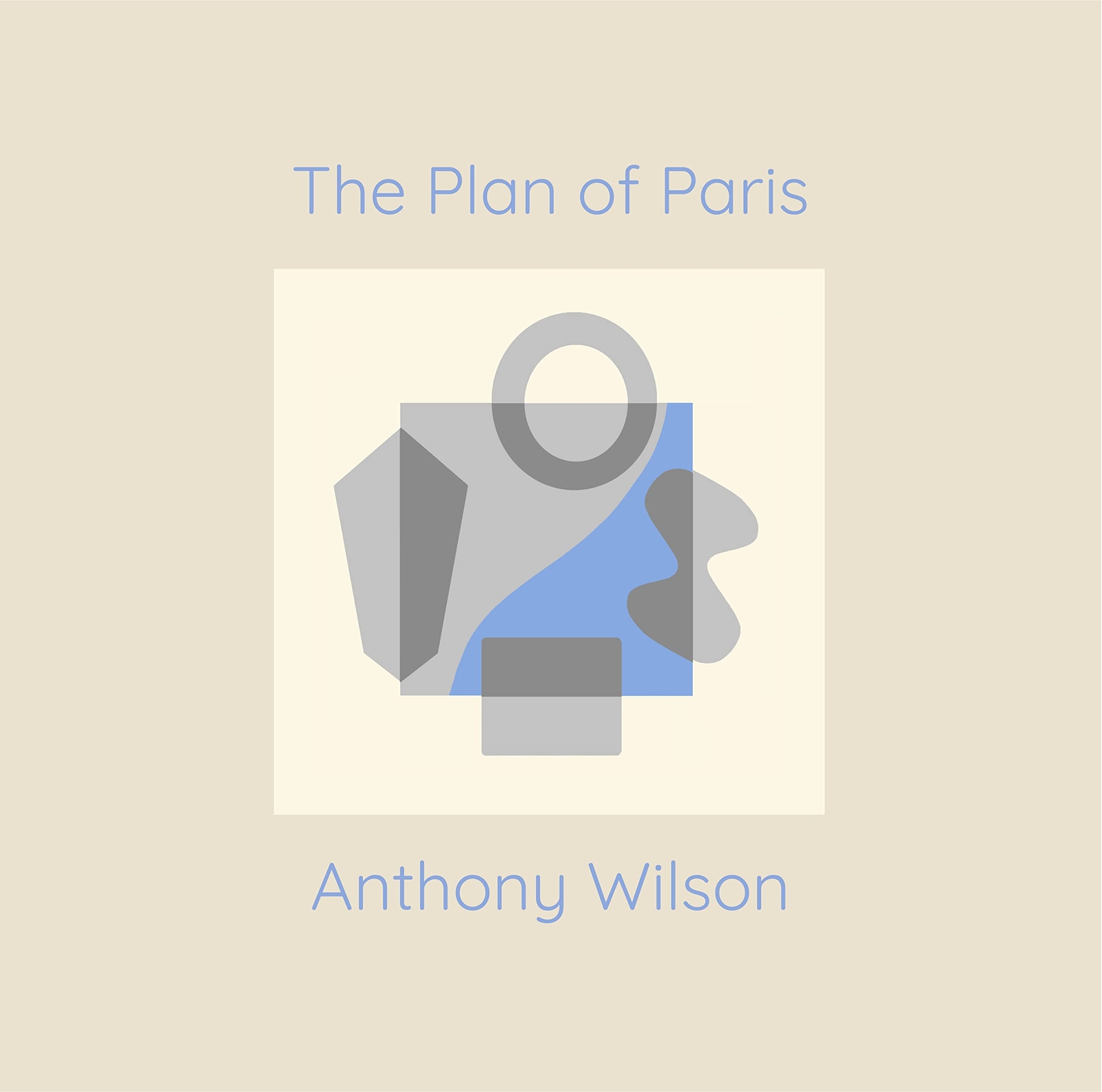 Anthony Wilson The Plan Of Paris (Vinyl LP)