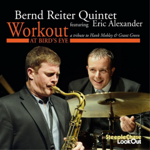 Bernd Reiter Qui Workout at Bird's Eye: A Tribute to Hank Mobley & Grant G (CD)