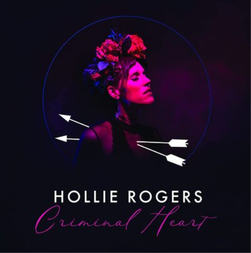 Hollie Rogers Criminal Heart (Vinyl LP) 12" Album