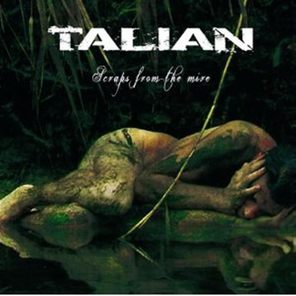 Scraps From The Mire - Talian (Audio CD)