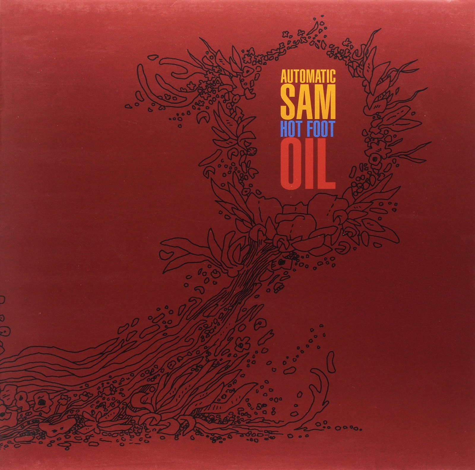 Automatic Sam Hot Foot Oil (Vinyl LP)