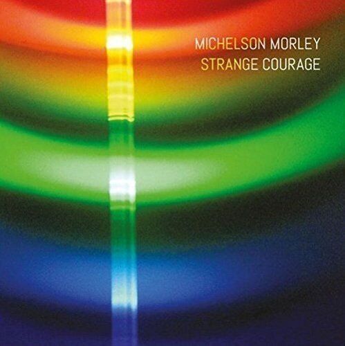 Michelson Morley Strange Courage CD BDV15140 NEW