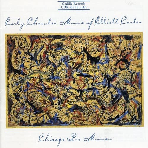 Chicago Pro Musica Early Chamber Music of Elliot Carter (Chicago Pro Music) (CD)