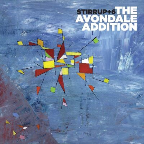 Stirrup + 6 The Avondale Addition (CD) Album