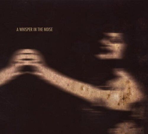 A Whisper In The Noise A Whisper in the Noise (CD) Album