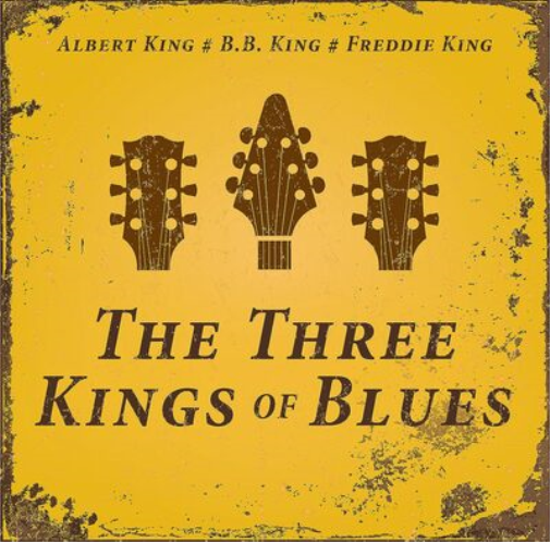 Albert King, BB King & Freddie King The Three Kings of Blues (Vinyl LP)