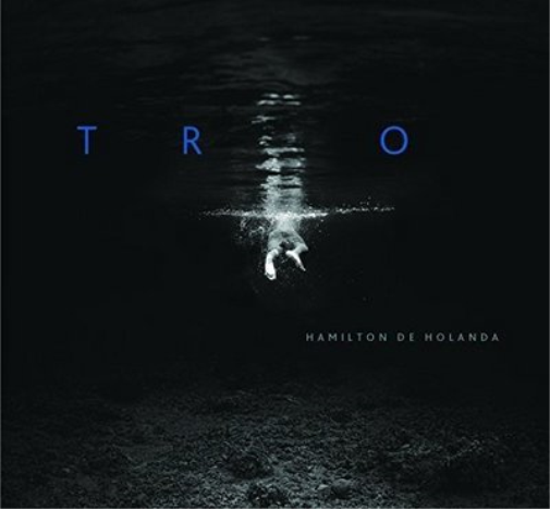 Hamilton De Holanda Trio (CD) Album