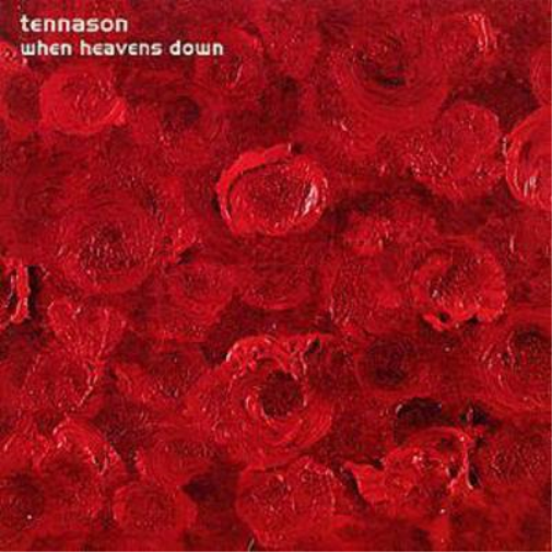 Tennason When Heavens Down (CD) Album