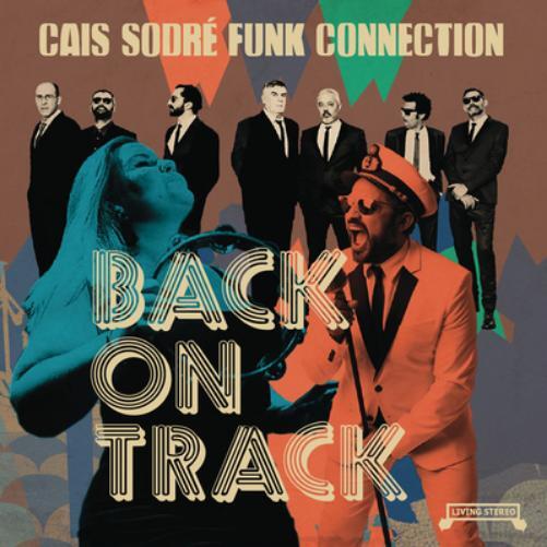 Cais Sodré Funk Connection Back On Track (CD) Album Digipak