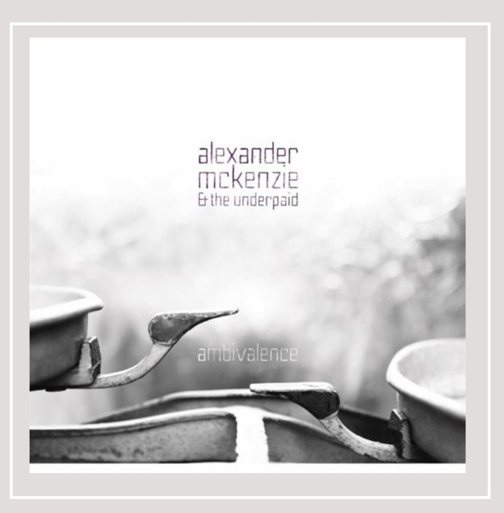 Alexander Mckenzie & The Ambivalence (CD)