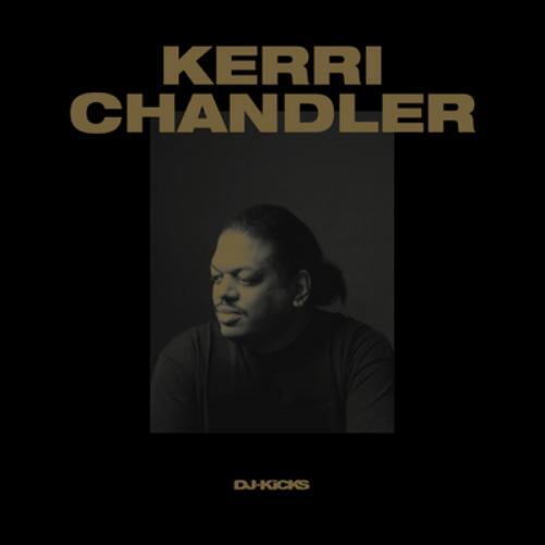 Various Artists DJ Kicks: Kerri Chandler (CD) Album