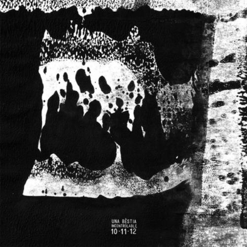 Una Bèstia Incontrolable 10-11-12 (Vinyl LP) 12" Album