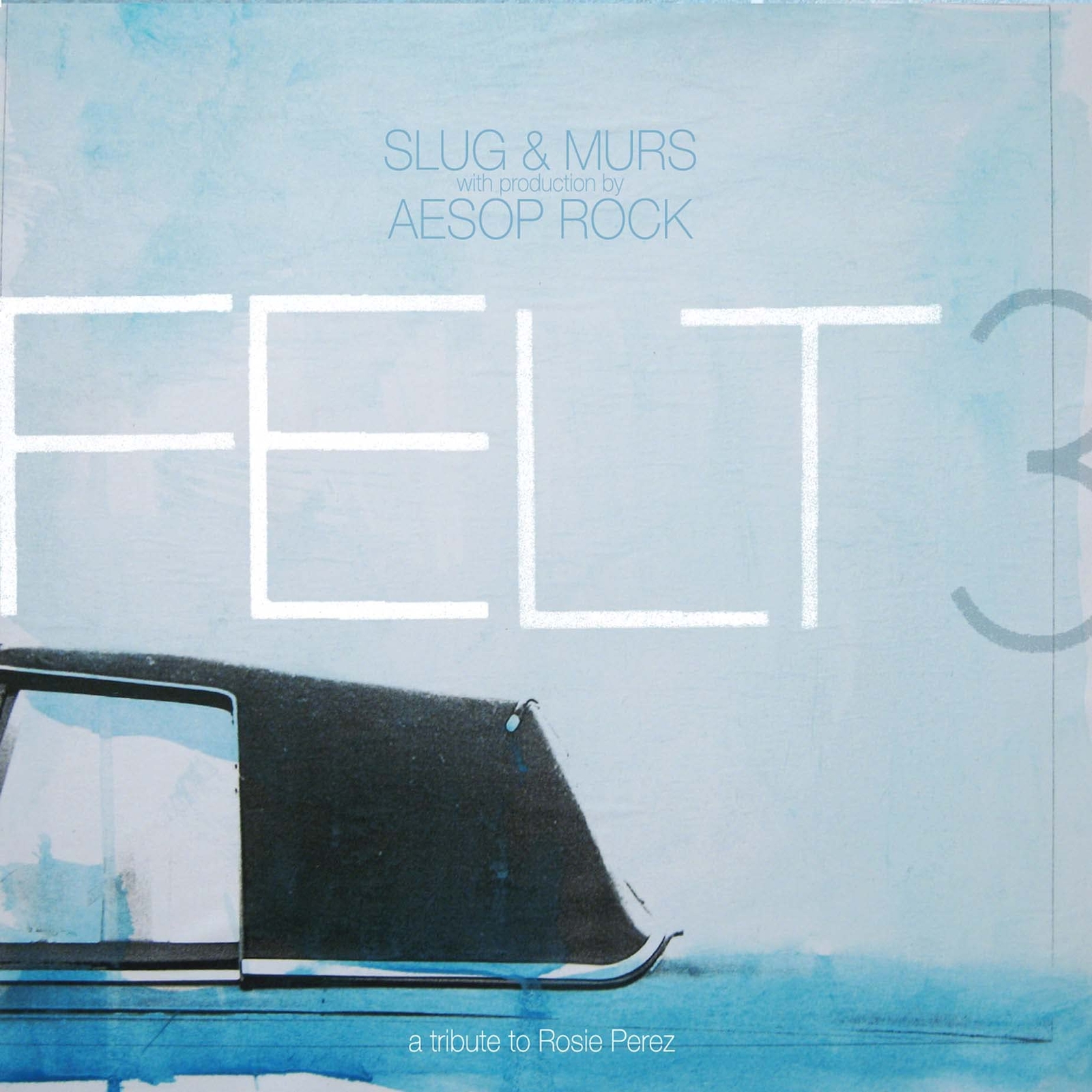 Felt Felt 3: A Tribute To Rosie Perez (Vinyl LP)