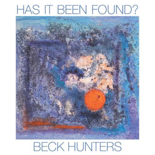 Beck Hunters Has It Been Found (CD) Album