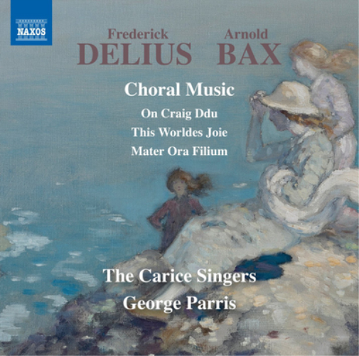 Frederick Delius Frederick Delius/Arnold Bax: Choral Music (CD) Album