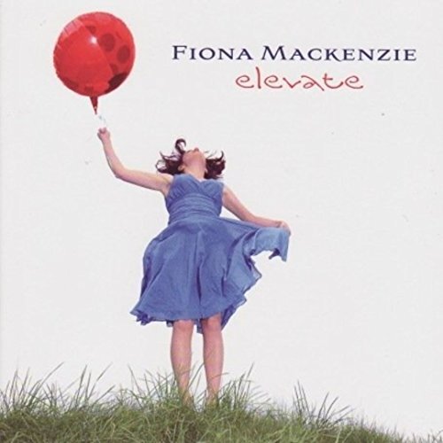 AKH364 Fiona Mackenzie Elevate LP Vinyl AKH364 NEW