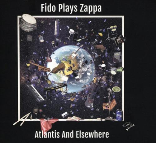 Fido Plays Zappa Atlantis & Elsewhere (CD) Album