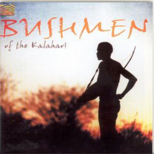 Various Artists Bushmen of the Kalahari (CD) Album