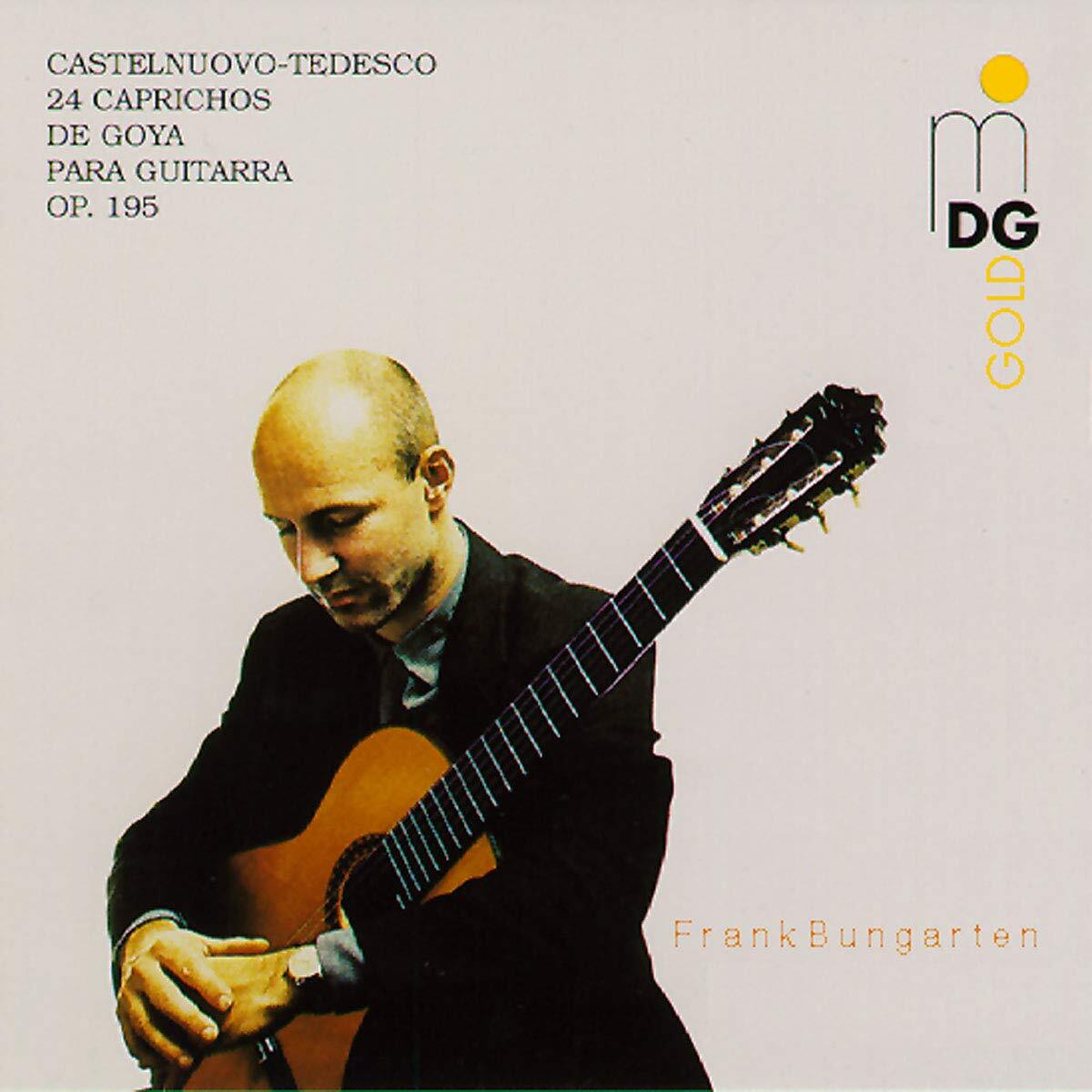 Mario Castelnuovo-Tedesco 24 Caprichos de Goya Opus 195 (CD)