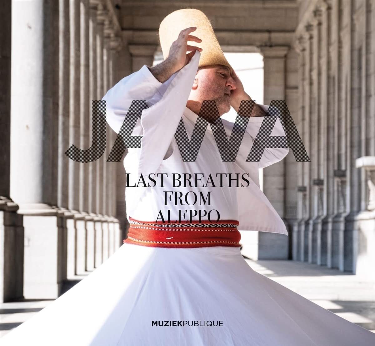Jawa Last Breaths from Aleppo (CD)