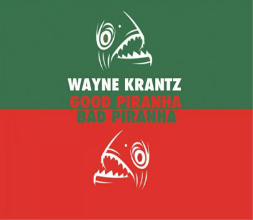 Wayne Krantz Good Piranha/Bad Piranha (CD) Album