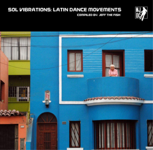 Various Artists Sol Vibrations: Latin Dance Movements: Compiled By Je (Vinyl LP)