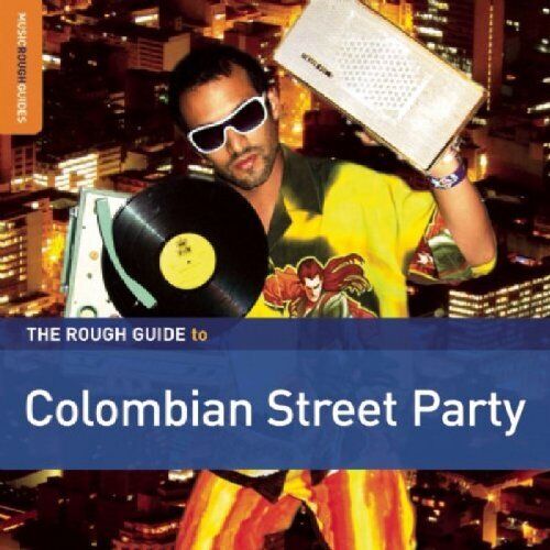 Aa.Vv. - The Rough Guide To Colombian Street Party