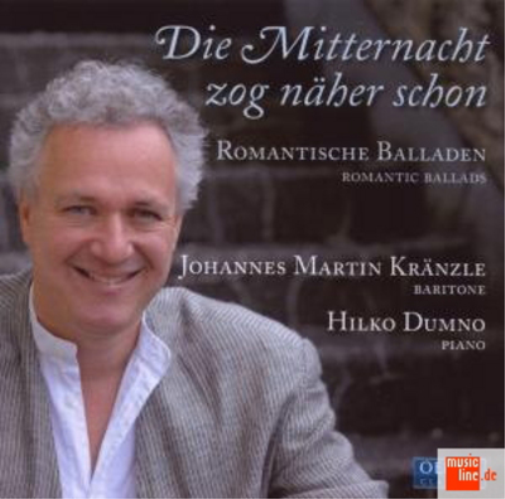 Johannes Martin Kranzl Die Mitternacht Zog Naher Schon: Romantische Ballade (CD)