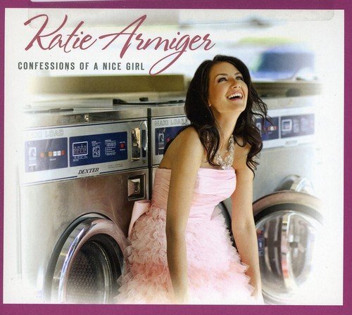 Katie Armiger Confessions of A Nice Girl (European Version) CD 22700218 NEW