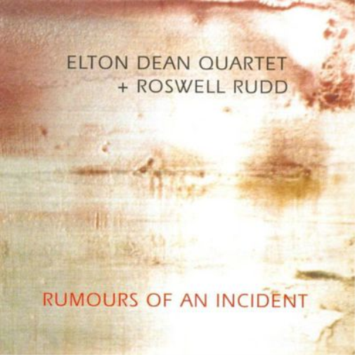 Elton Dean Quartet & Roswell Rudd Rumours of an Incident (CD) Album