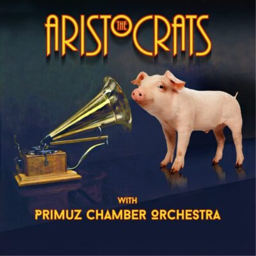 The Aristocrats with Primuz Chamber O The Aristocrats With Primuz Chamber O (CD)