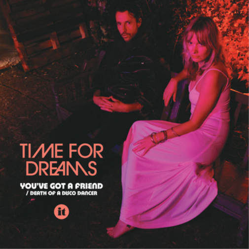 Time For Dreams You've Got a Friend/Death of a Disco Dancer (Vinyl LP)