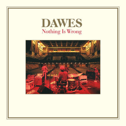 Dawes Nothing Is Wrong (Vinyl LP)