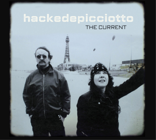 Hackedepicciotto The Current (CD) Album