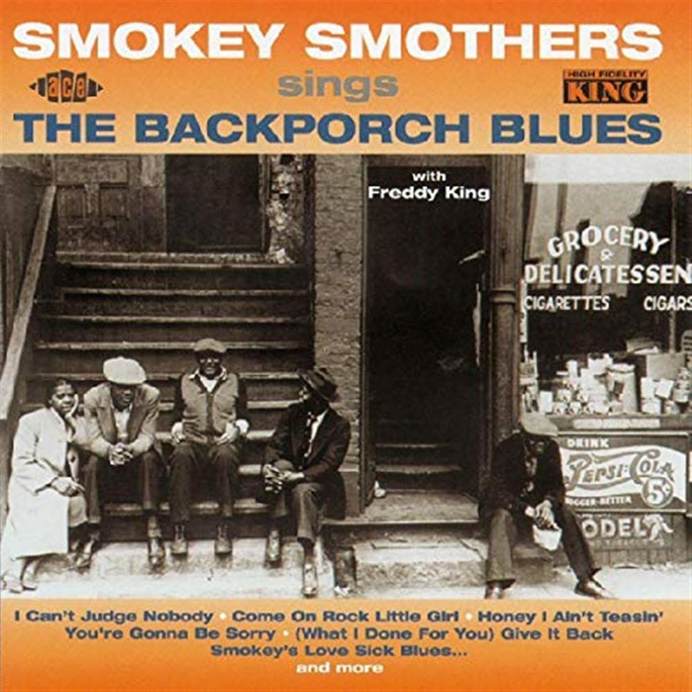 Back Porch Blues - Smokey Smothers (Audio cd)